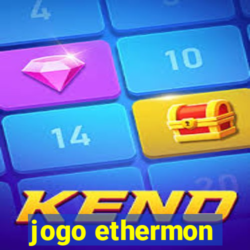 jogo ethermon